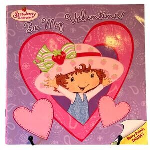 VTG 2004 Strawberry Shortcake Be My Valentine! Book by Megan E. Bryant, PB